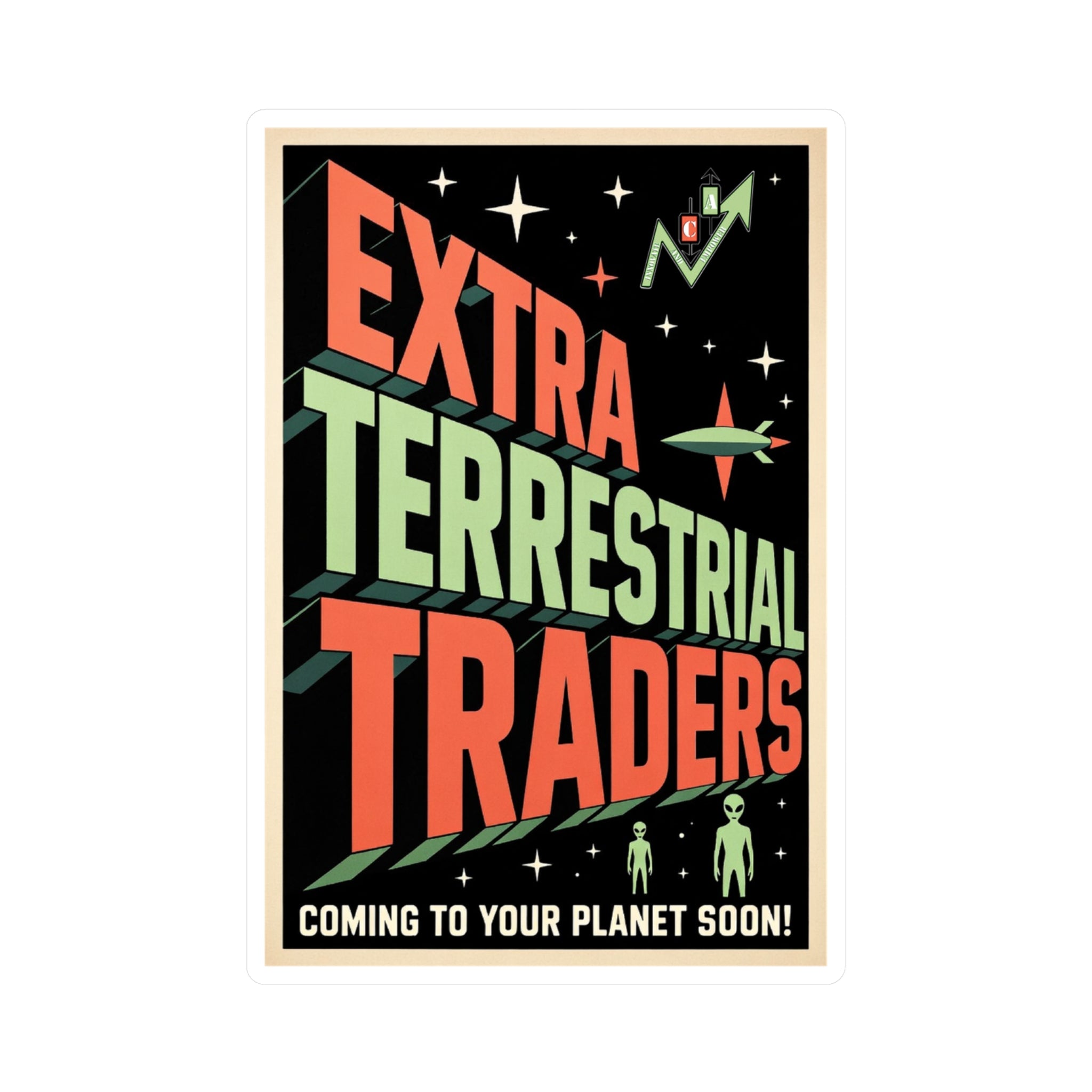 Retro Alien Crypto Movie Poster Kiss-Cut Vinyl Sticker — “Extra Terrestrial Traders”