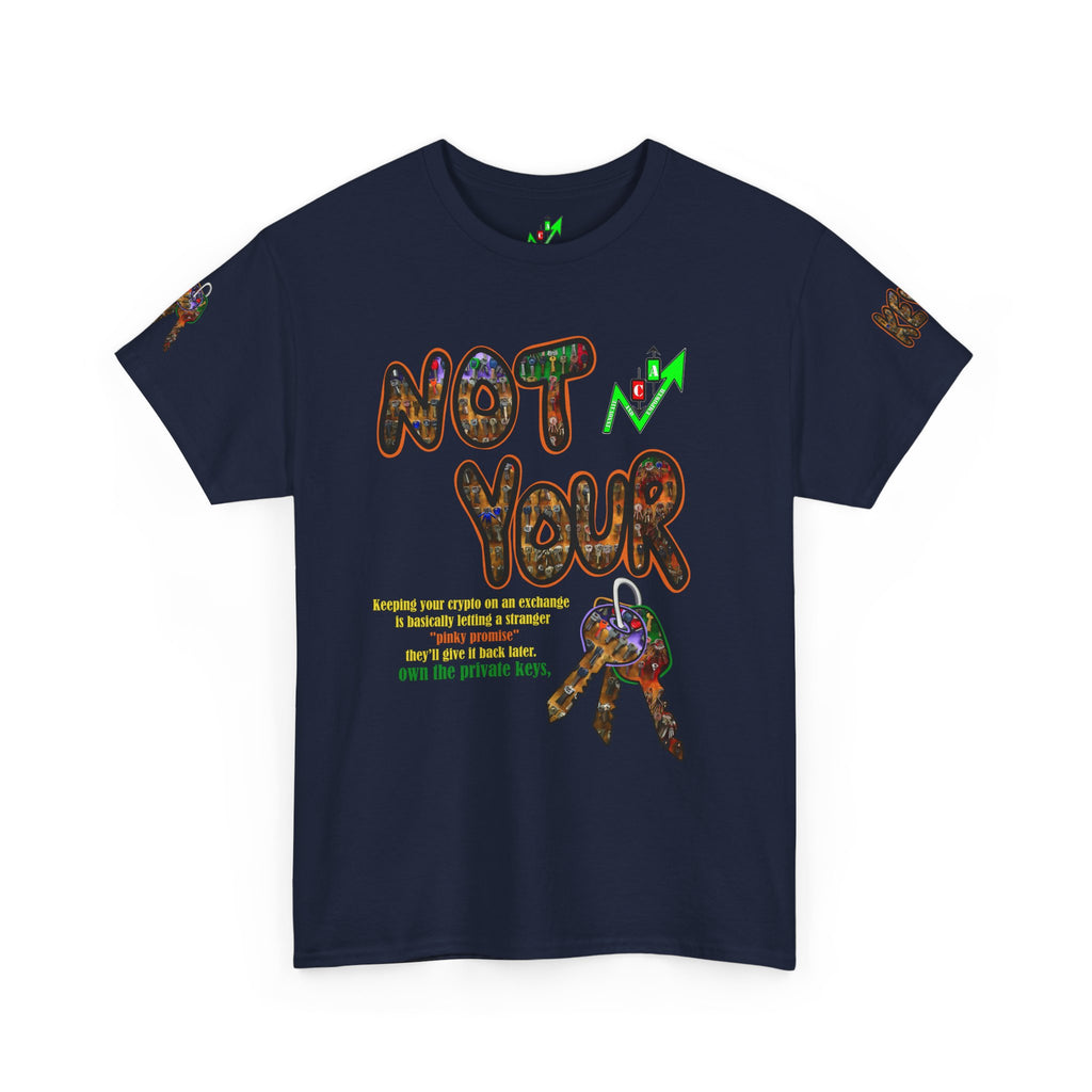 Not Your Keys Graphic Tee — "Crypt Apparel" Statement T-Shirt