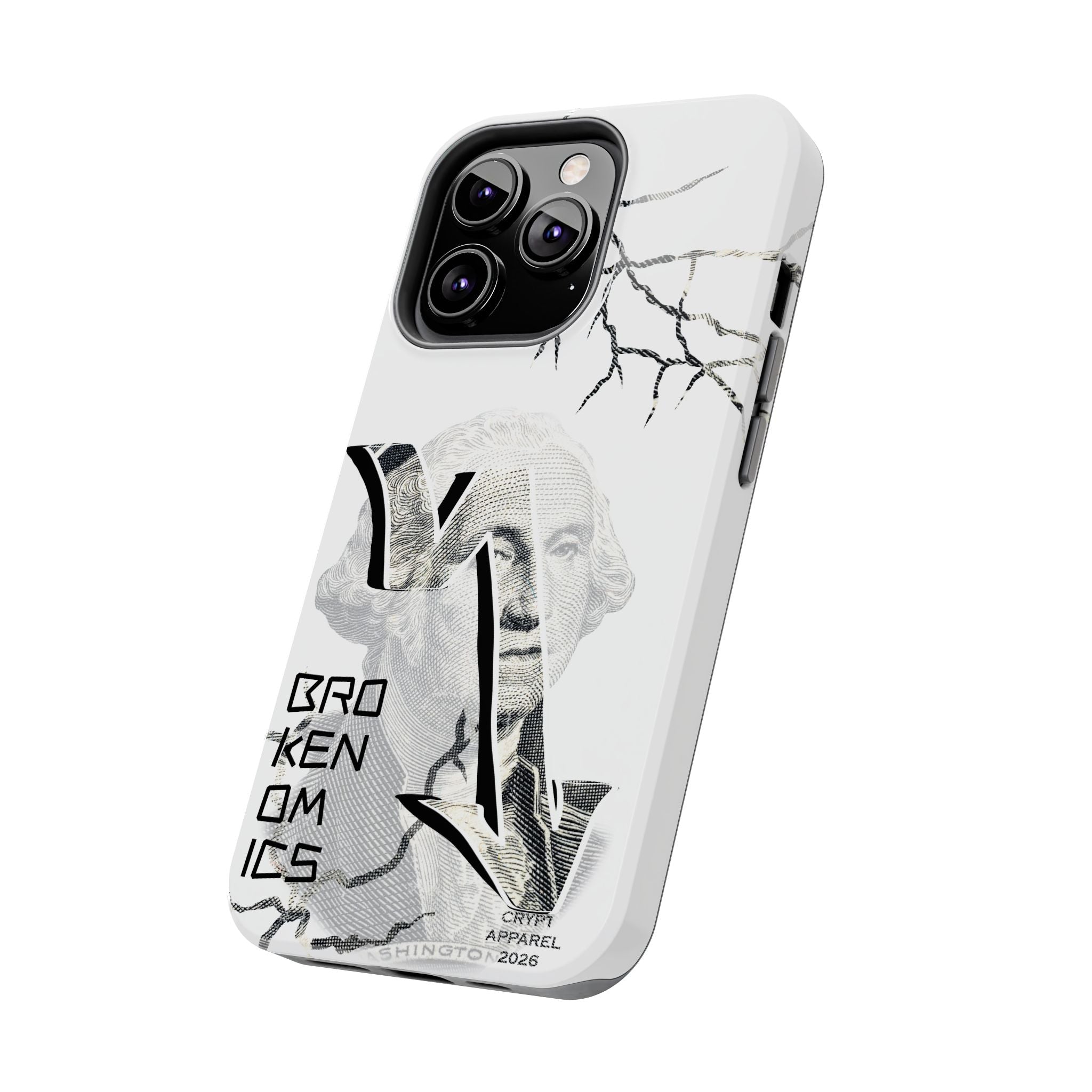 Brokenomics Crypto Tough Phone Case — 'Crypt Apparel' Cracked Dollar Graphic Protective Cover