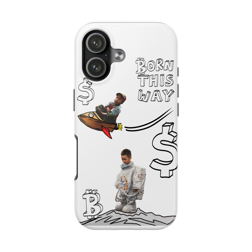 Born This Way Phone Case — "Crypt Apparel" Crypto Protective Case