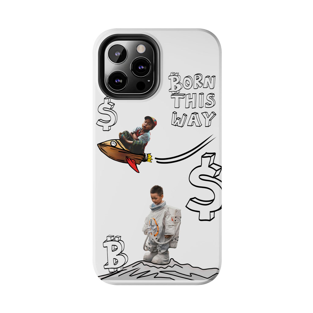 Born This Way Phone Case — "Crypt Apparel" Crypto Protective Case