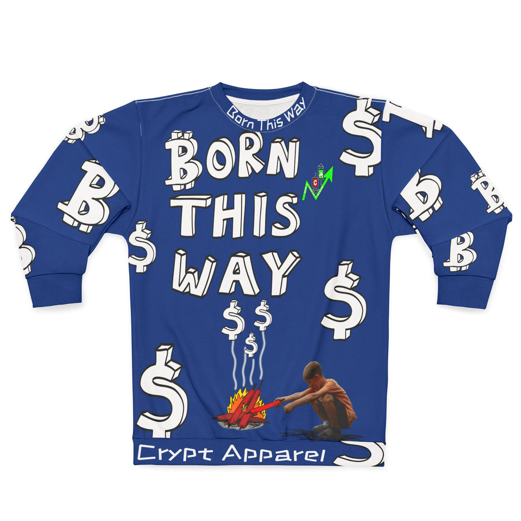 Born This Way Bitcoin Inspired design by Crypt Apparel features childish dreams of success
