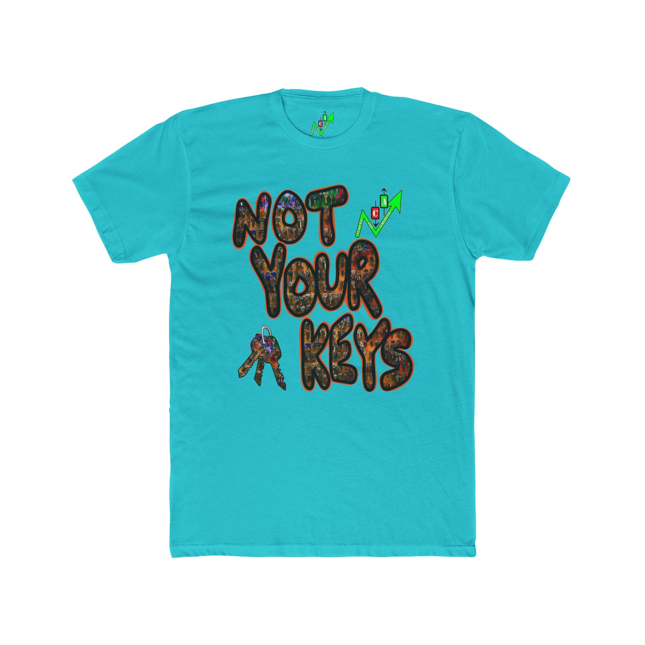 Not Your Keys Crypto Tee — "Not Your Coins" Crypt Apparel Privacy Shirt