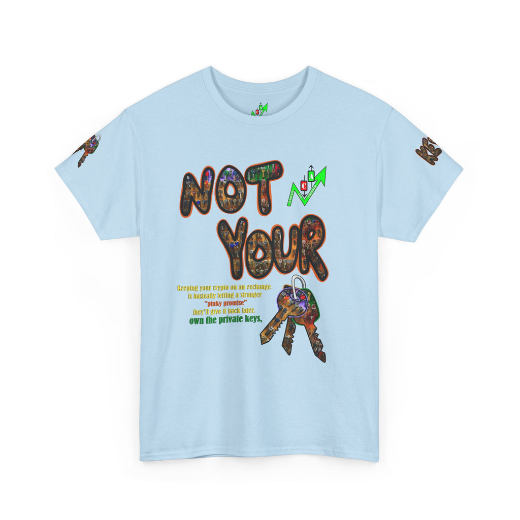 Not Your Keys Graphic Tee — "Crypt Apparel" Statement T-Shirt