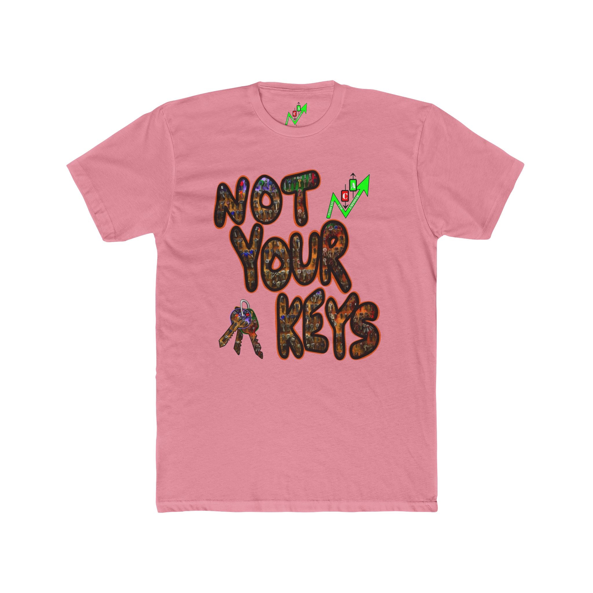 Not Your Keys Crypto Tee — "Not Your Coins" Crypt Apparel Privacy Shirt